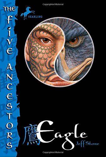 EAGLE (FIVE ANCESTORS  #5) (8-12yrs)