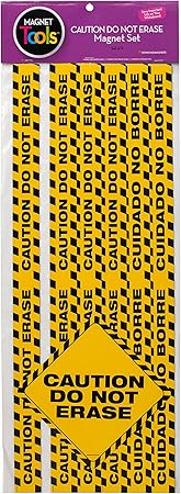 CAUTION DO NOT ERASE Magnetic (9SET) (4strips)(Strips-24&quot;L-61cm) (Signs-8.5&quot;-21.5cm)