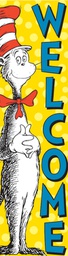 [EU849664] DR SEUSS Cat in the Hat WELCOME!  vertical Banner (12''x45'')(30.4cmx114.3cm) (1pc)