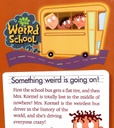 My Weird School #11: Mrs. Kormel Is Not Normal! (6-8yrs)