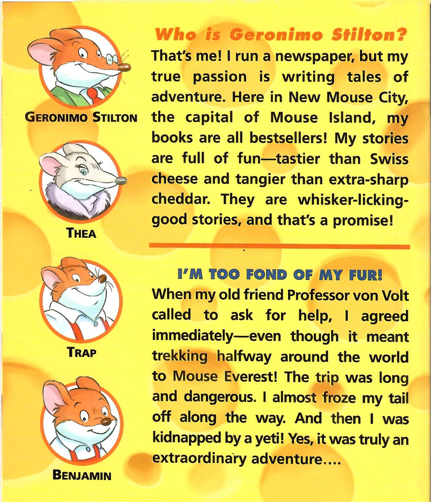 Geronimo Stilton #04:  I'm Too Fond of My Fur! (7-11yrs)