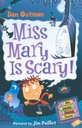 Miss Mary is Scary! (My Weird School Daze, # 10) (6-9yrs)