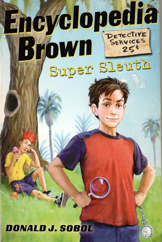 Encyclopedia Brown, Super Sleuth #25 (8-12yrs)