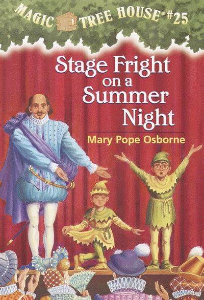 Magic Tree House #25: Stage Fright on a Summer Night (6-7yrs)