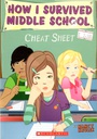 Cheat Sheet (How I Survived Middle School) (8-12yrs)