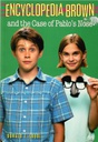 Encyclopedia Brown and the Case of Pablo's Nose #21 (8-12yrs)