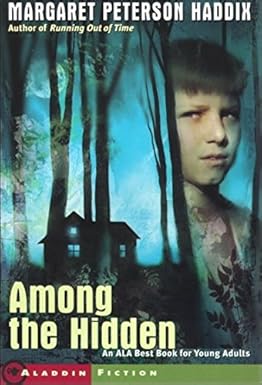 Among the Hidden (SHADOW CHILDREN 1) (8-12yrs)