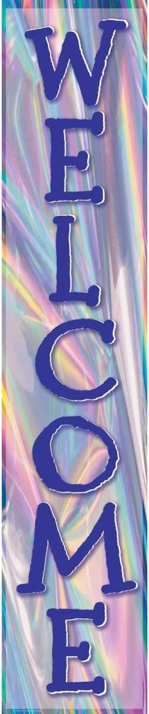 Iridescent Welcome! vertical Banner (8''x39'')(20.3cmx99cm) (1pc)