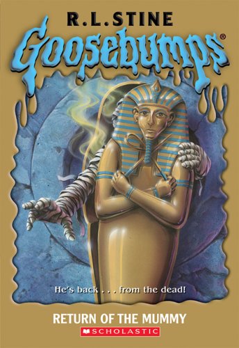 CLASSIC GOOSEBUMPS #18 THE RETURN OF THE MUMMY (7-10yrs)