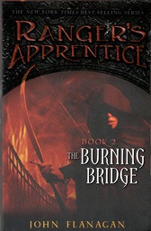 [9780142408421] The Burning Bridge (The Ranger's Apprentice, Book 2) (10+yrs)