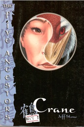 [9780375830785] Crane (The Five Ancestors, Book 4) (8-12yrs)