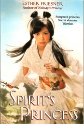 [9780375873140] Spirit's Princess (Princesses of Myth) (12 -15yrs)