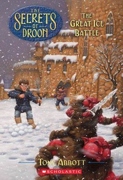 [9780590108430] SECRETS OF DROON #05: THE GREAT ICE BATTLE (7-10yrs)