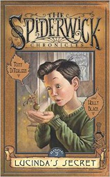 [9780689859380] Lucinda's Secret (Spiderwick Chronicles, Book 3) (7-11yrs)