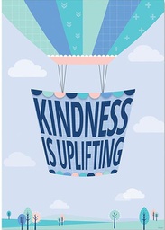 [CTPX8714] KINDNESS IS UPLIFTING INSPIRE U POSTER (18.8''x13'')(48cmx33.5cm)