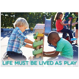 [CTPX7264] Life Must Be Lived As Play Inspire U Poster (18.8''x13'')(48cmx33.5cm)